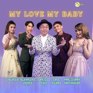 My Love My Baby (feat. David Teo)