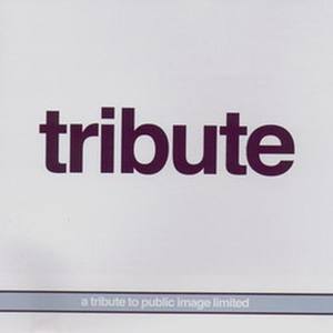 A Tribute To Public Image Limited