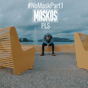 PLS (NoMask, Pt.1) (Explicit)