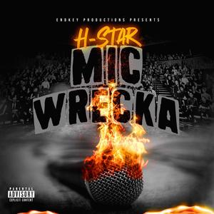 Mic Wrecka (Explicit)