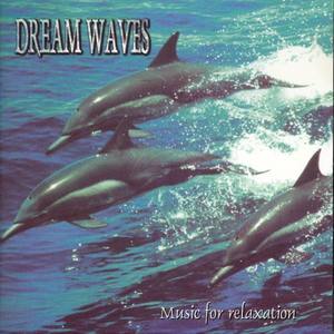 Dream Waves - Music for Relaxation