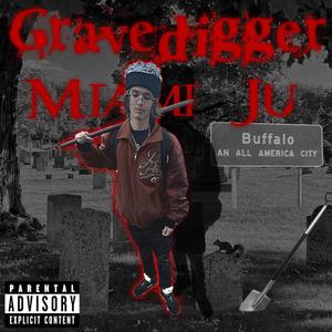 Gravedigger (Explicit)