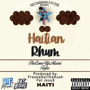 Haitian Rhum (Explicit)