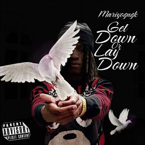 Get Down or Lay Down (Explicit)