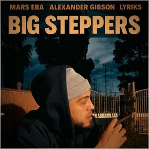 Big Steppers (Explicit)