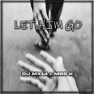 Let him go(feat. Sergio)
