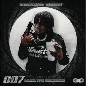BackEnd Benny - 007 (Explicit)