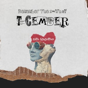 Remember the 29Th of T-Cember (Explicit)