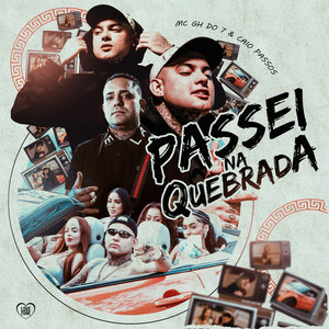 Passei na Quebrada (Explicit)