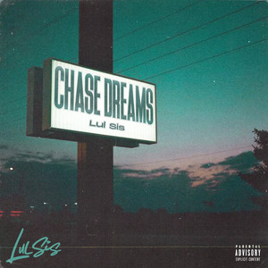 Chase Dreams (Explicit)