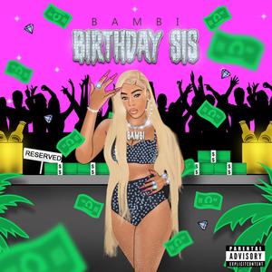 Birthday Sis (Explicit)