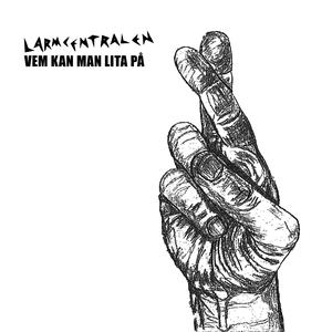 Vem kan man lita på? (feat. K Svensson, Ida Linde, Torbjörn Flygt, Bahar Pars, Ali Alonzo, Marie Silkeberg, Maria Maunsbach, A.M.E. & Ola Winkler)