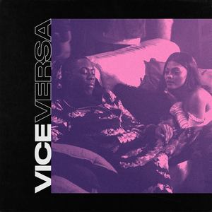 Vice Versa (Explicit)