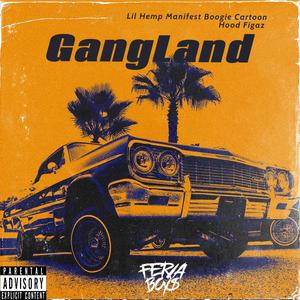Gang Land (feat. cartoon hood figaz & Manifest Boogie) (Explicit)