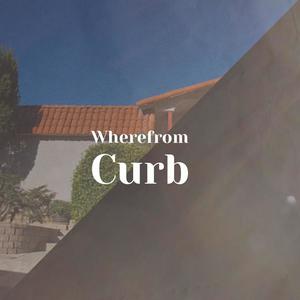Wherefrom Curb