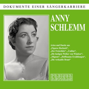 Anny Schlemm - Dokumente einer Sängerkarriere - Figaros Hochzeit: Ach, ich weiss ja nicht mehr, was ich tue (莫扎特：费加罗的婚礼：我不知所措)