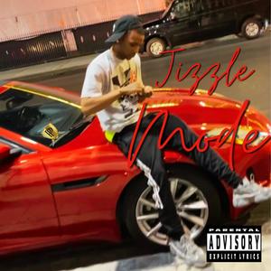 Jizzle Mode (Explicit)