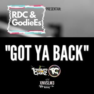GOT YA BACK (feat. RDC & XNVSLM3) (Explicit)