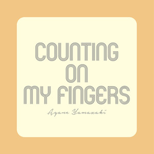 Counting On My Fingers