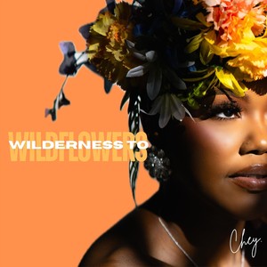 Wilderness to Wildflowers