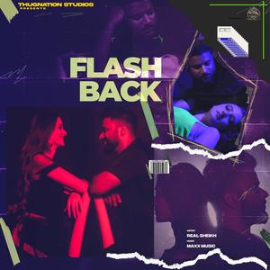 Flashback (Yaada Teria) (feat. Maxx Muzic) (Explicit)