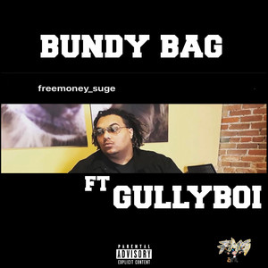 BUNDY BAG (Explicit)