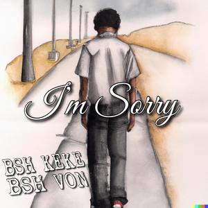 Im Sorry (Explicit)