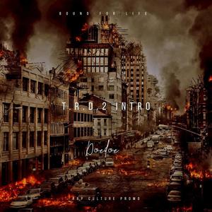 TRD2 Intro (Explicit)