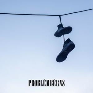Problēmbērns (Explicit)