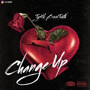 Change Up (Explicit)