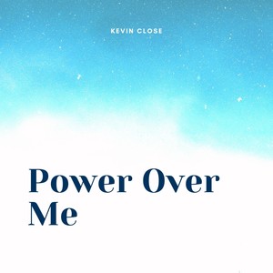 Power Over Me