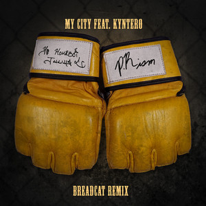 My City (Breadcat Remix|Explicit)