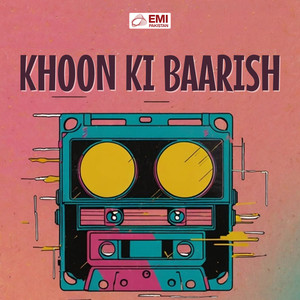 Khoon Ki Baarish (Original Motion Picture Soundtrack)