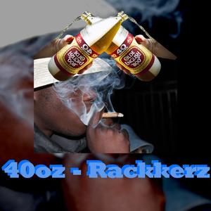 40oz (Explicit)