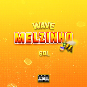 Melzinho (Explicit)