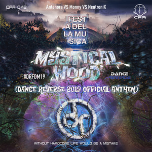 Mystical Wood (Dance Reverse 2019 Official Anthem)