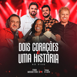 Dois Corações e Uma História (Ao Vivo)