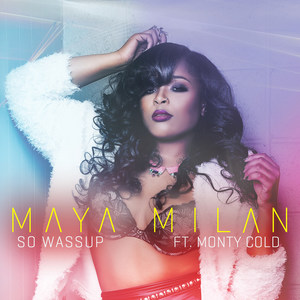 So Wassup(feat. Monty Cold)