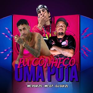Eu Conheço uma Puta (Explicit)