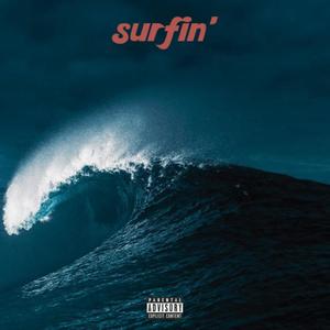 surfin (Explicit)