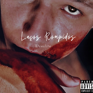 Laços Rompidos (Explicit)