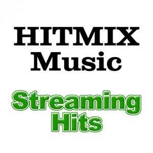 Hitmix Music - Streaming Hits