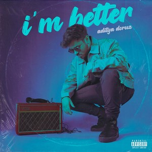 I'm Better (Explicit)