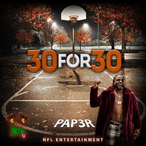 30 For 30 (Explicit)