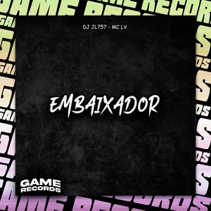 Embaixador (Explicit)