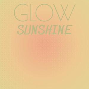 Glow Sunshine