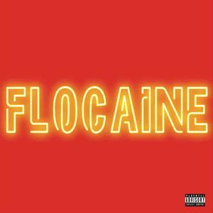 Flocaine (Explicit)