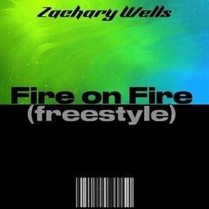 Fire on Fire (freestyle)