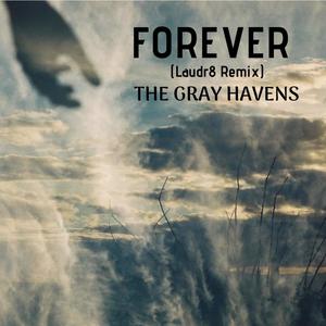 Forever (Laudr8 Remix)