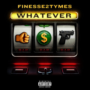 Whatever (Explicit)